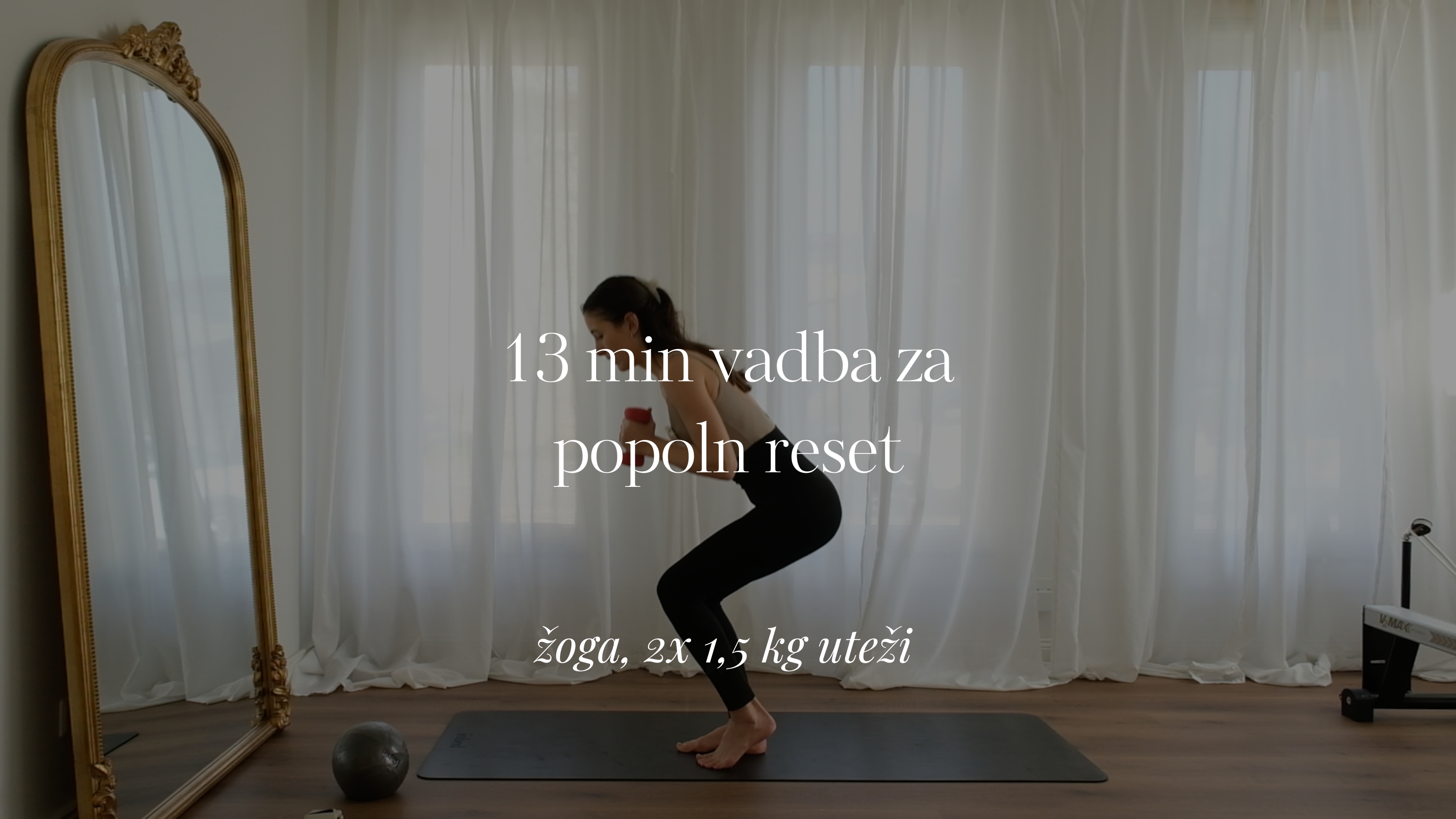13 min popoln reset z žogo in 2x 1,5 kg utežmi